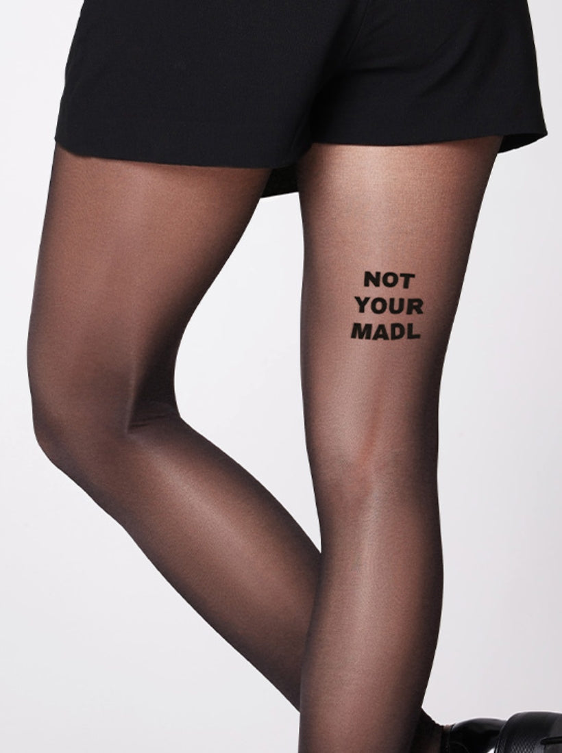 Not Your Madl